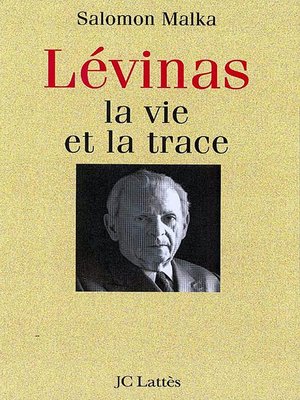 cover image of Levinas, la vie et la trace